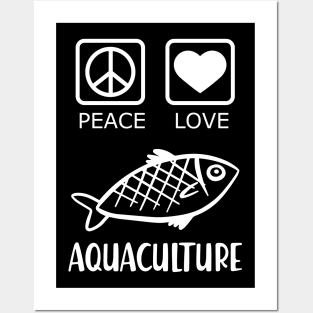 Aquaculture - Peace Love Posters and Art